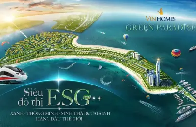 Thành phố ESG++ Vinhomes Green Paradise chuẩn mực đô thị XANH cao nhất thế giới